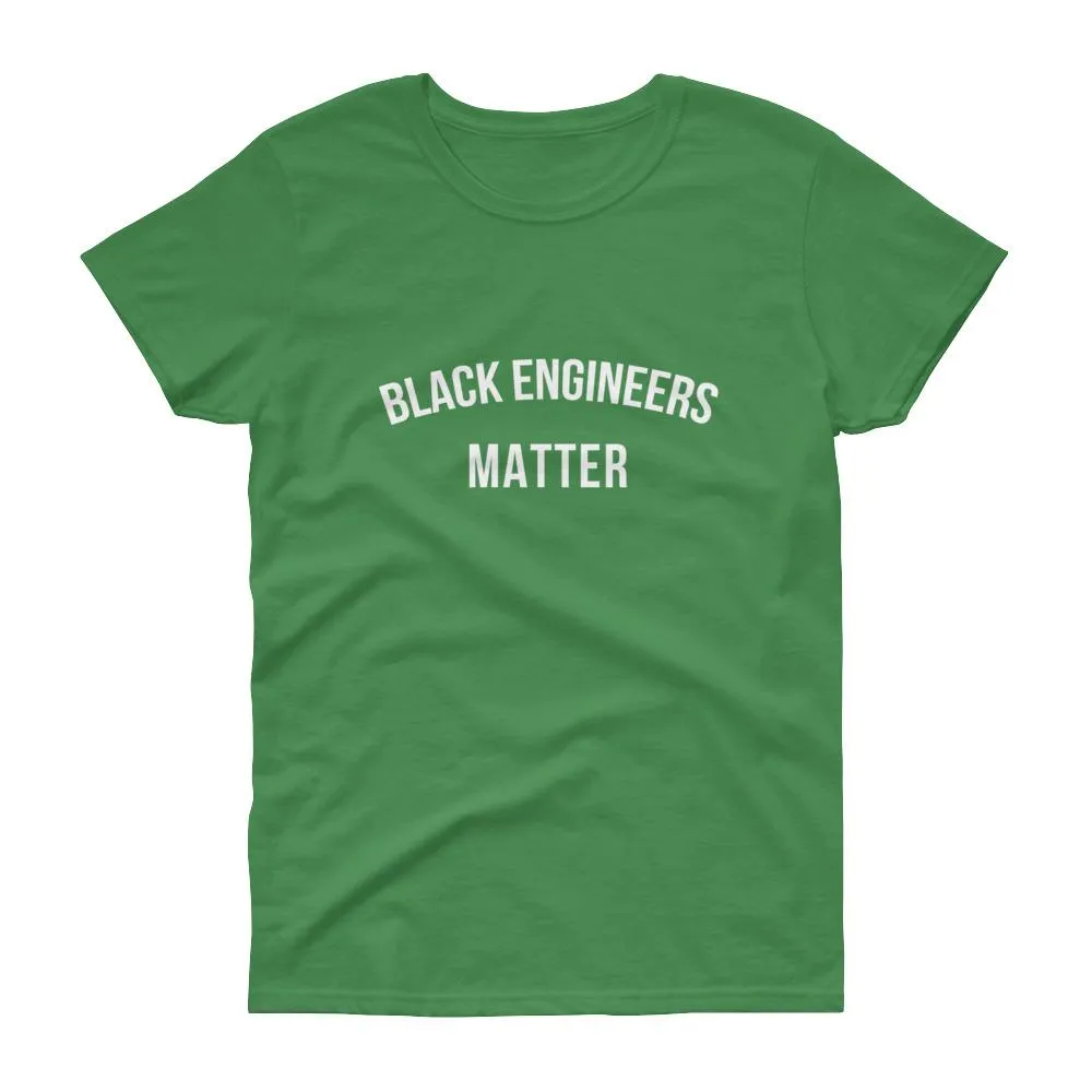 Black Engineers Matter - Women's short sleeve t-shirt