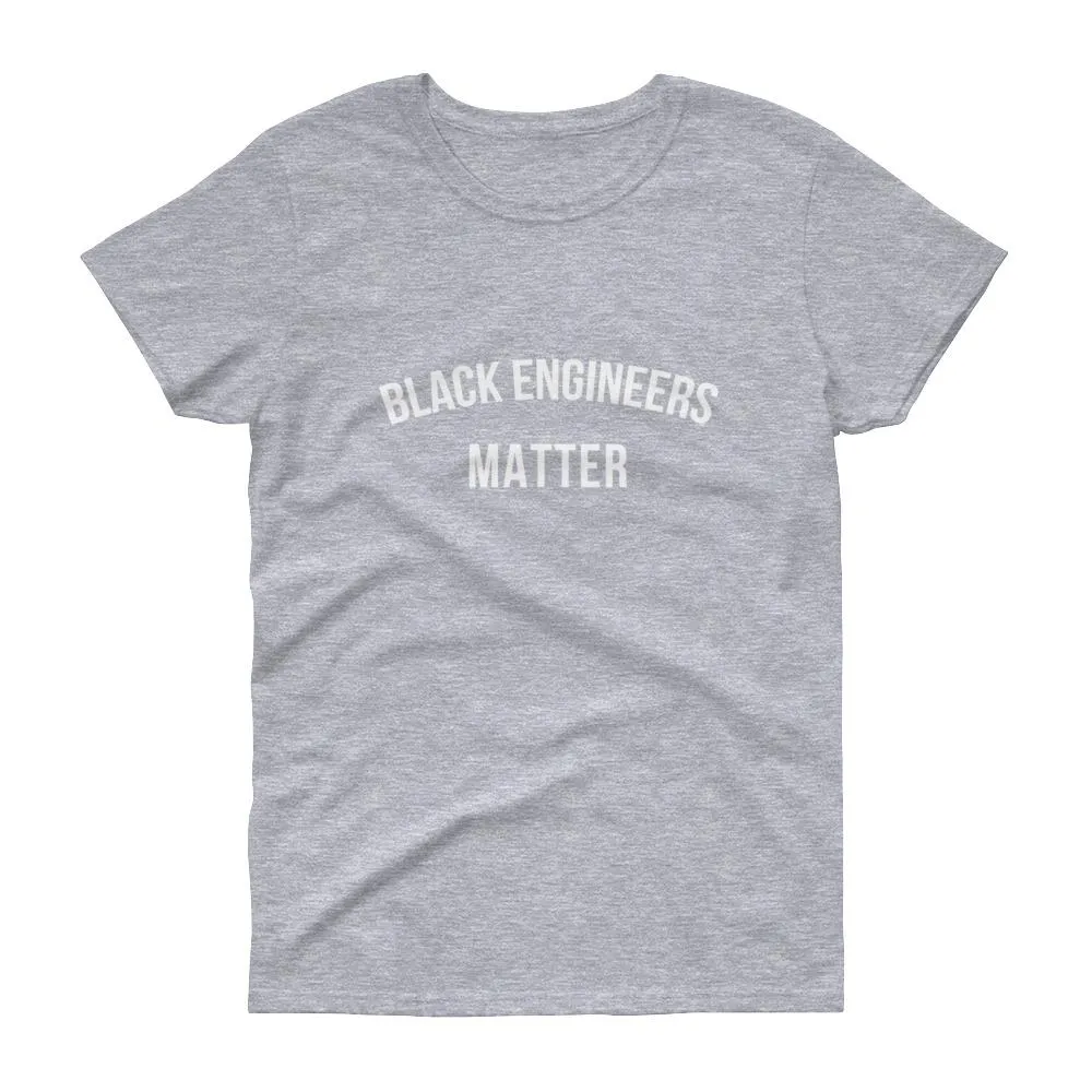 Black Engineers Matter - Women's short sleeve t-shirt