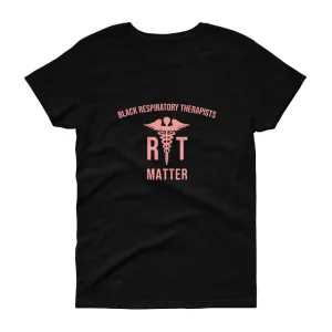 Black Respiratory Therapists Matter - Women's short sleeve t-shirt