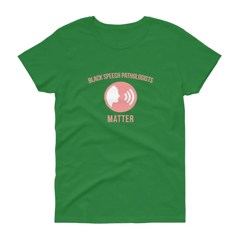 Black Speech Pathologists Matter (logo) - Women's short sleeve t-shirt