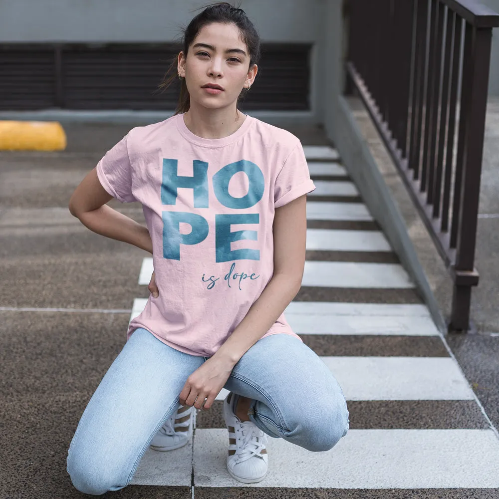 Hope is Dope Tee