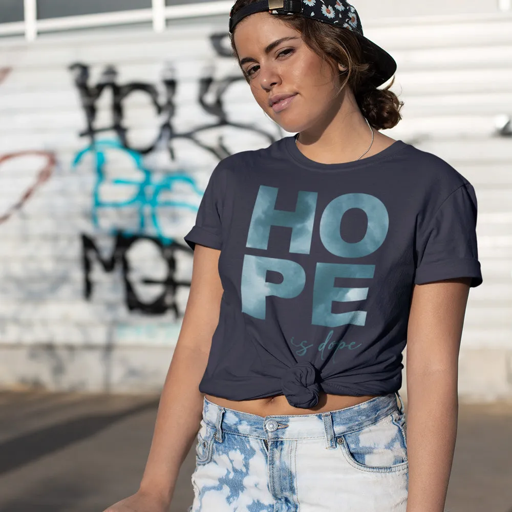 Hope is Dope Tee