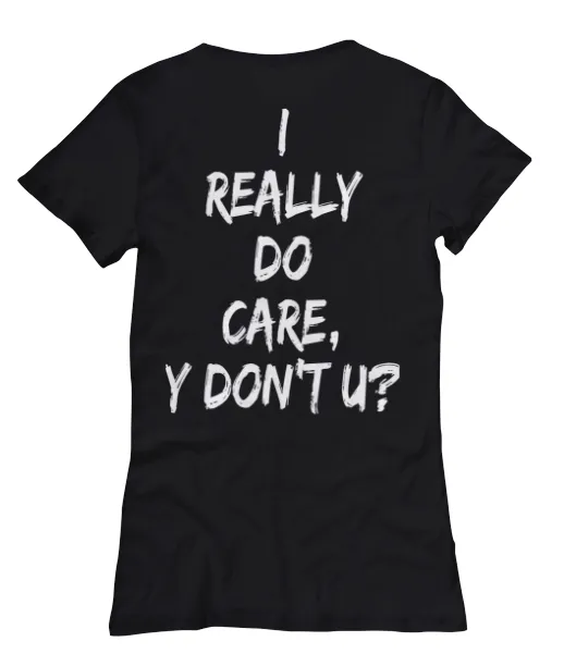 I Really Do Care Women's Tee