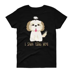 Minty Tees "I Shih Tzu Not" Dog Inspired Women's Short Sleeve T-Shirt