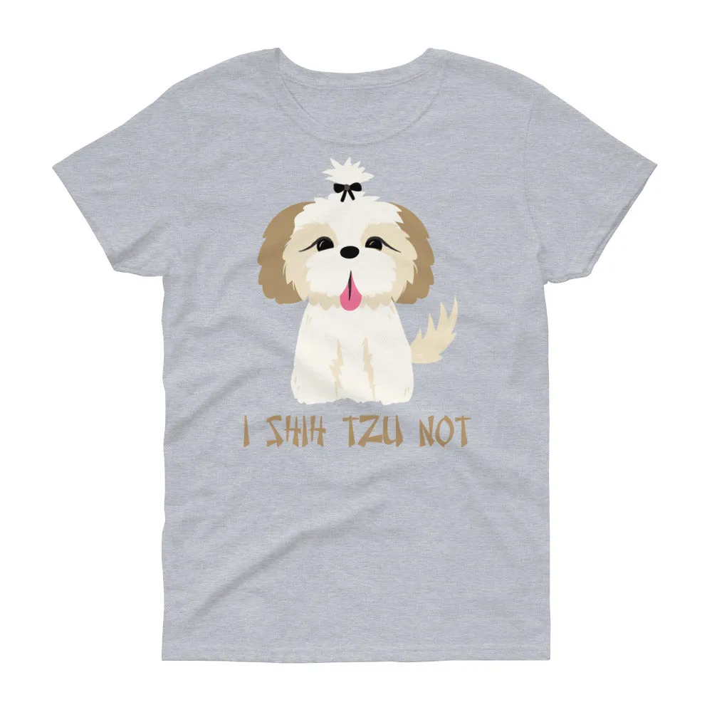 Minty Tees "I Shih Tzu Not" Dog Inspired Women's Short Sleeve T-Shirt