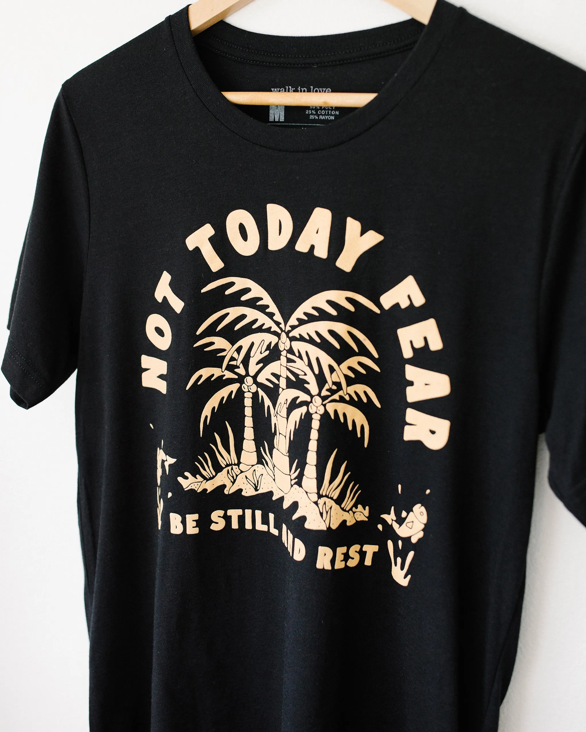 Not Today Fear Black Tri-Blend Tee