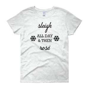 Sleigh & Rosé Christmas Womens Tee